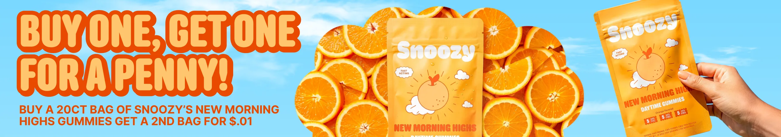 Snoozy New Morning Highs gummies: buy one 20-count bag, get a second bag for a penny